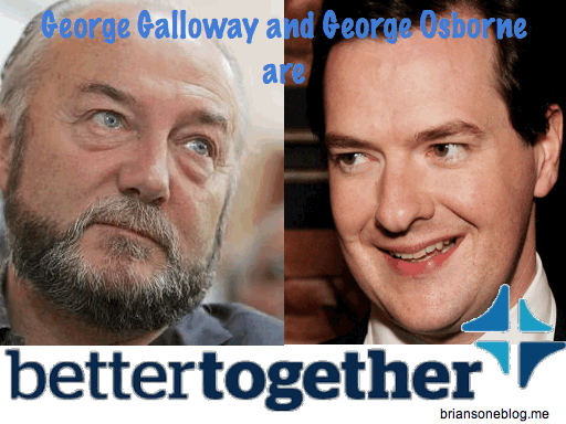 George Galloway and George Osborne are better together